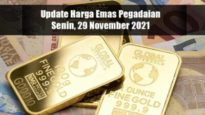 Harga Emas Antam dan UBS Pegadaian Hari Ini, Senin 29 November 2021: Ada Penurunan