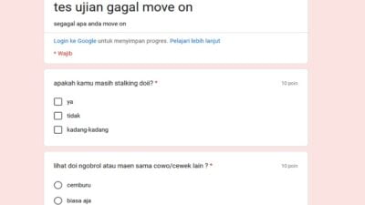 Link Tes Gagal Move On Docs Google Form, Lihat Sukses Atau Masih Gamon Kalian